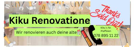 KIKU Renovationen 1 Monat